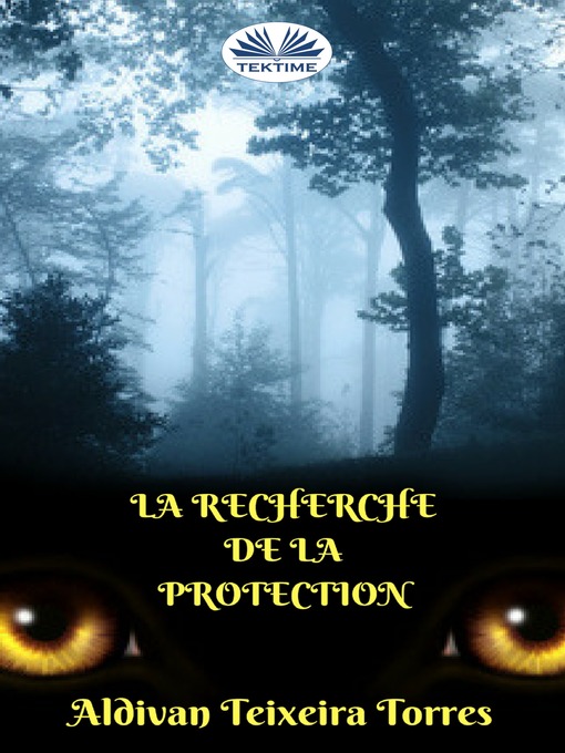 Title details for La Recherche De La Protection by Aldivan  Teixeira Torres - Available